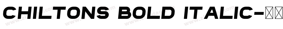 Chiltons Bold Italic字体转换